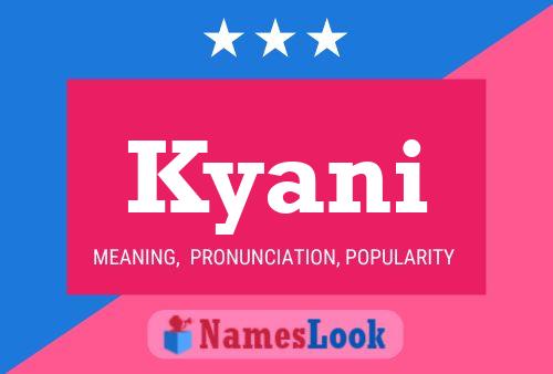 Kyani Name Poster