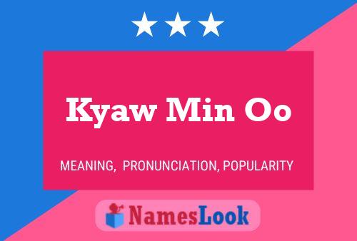 Kyaw Min Oo Name Poster