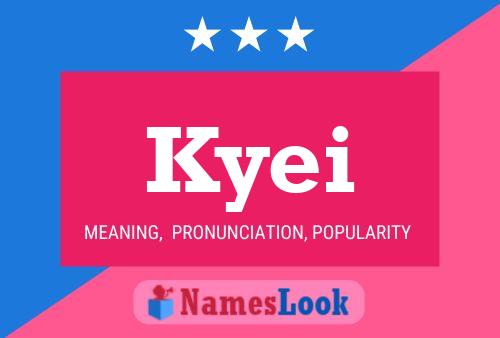 Kyei Name Poster