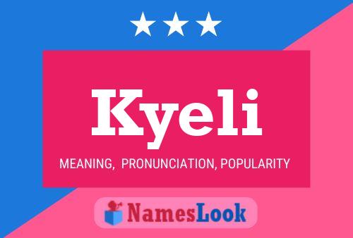 Kyeli Name Poster