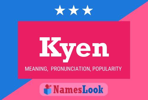 Kyen Name Poster