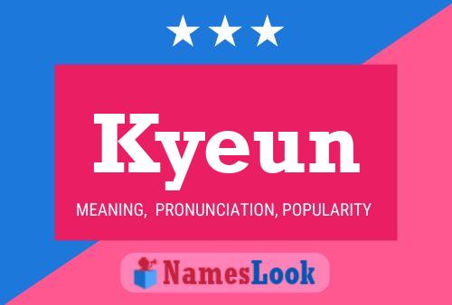 Kyeun Name Poster