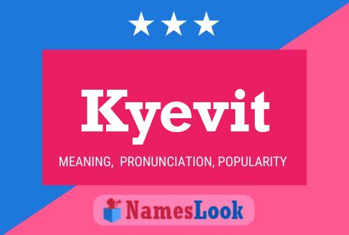 Kyevit Name Poster