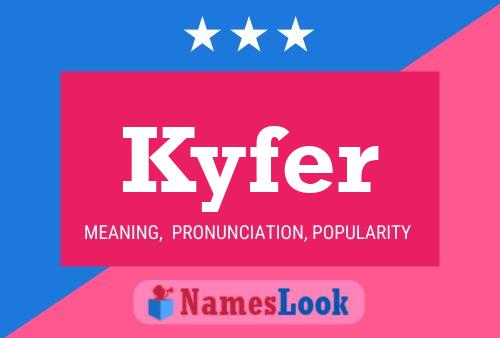 Kyfer Name Poster