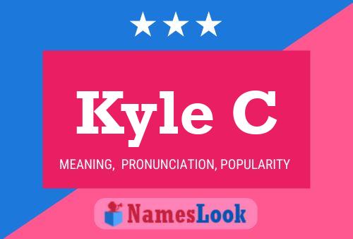 Kyle C Name Poster