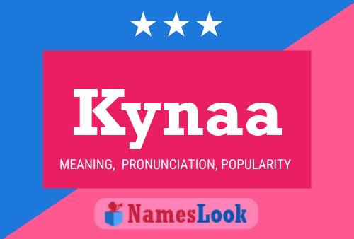 Kynaa Name Poster