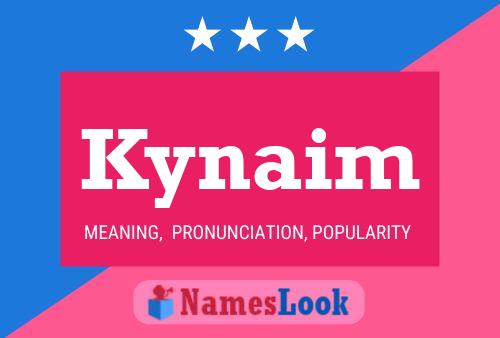 Kynaim Name Poster