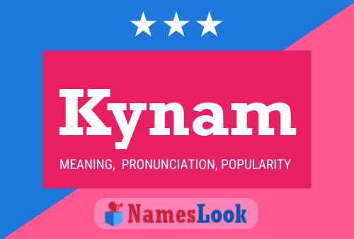 Kynam Name Poster