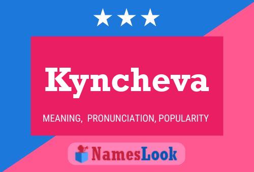 Kyncheva Name Poster