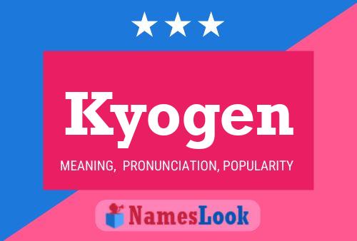 Kyogen Name Poster