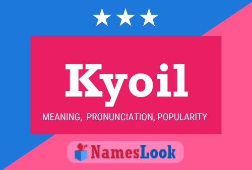 Kyoil Name Poster