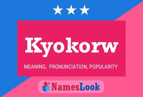 Kyokorw Name Poster