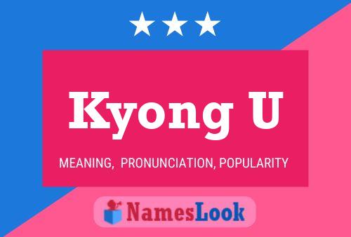 Kyong U Name Poster