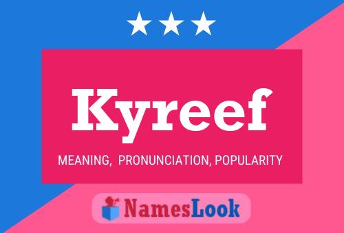 Kyreef Name Poster