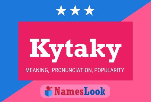 Kytaky Name Poster