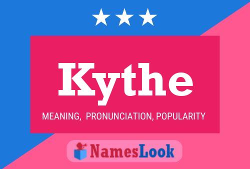 Kythe Name Poster