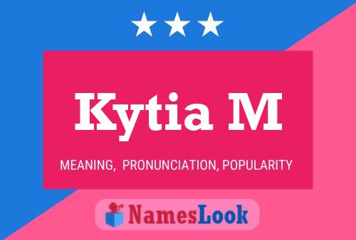 Kytia M Name Poster