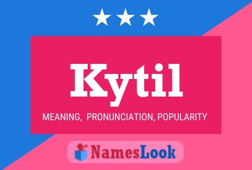 Kytil Name Poster