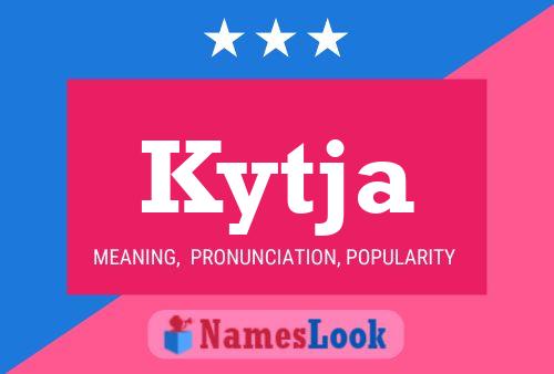 Kytja Name Poster