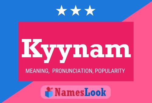 Kyynam Name Poster