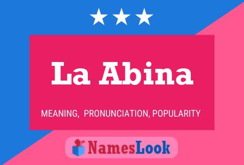 La Abina Name Poster