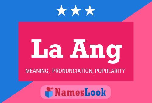 La Ang Name Poster