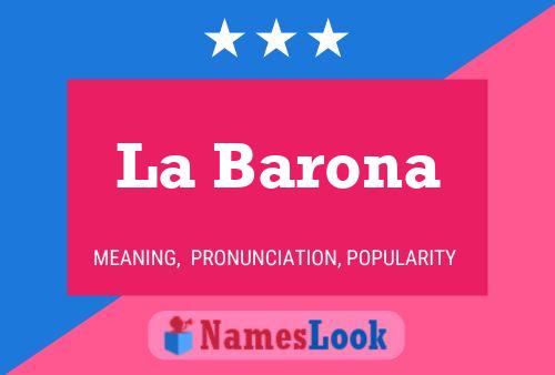 La Barona Name Poster