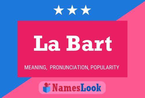 La Bart Name Poster