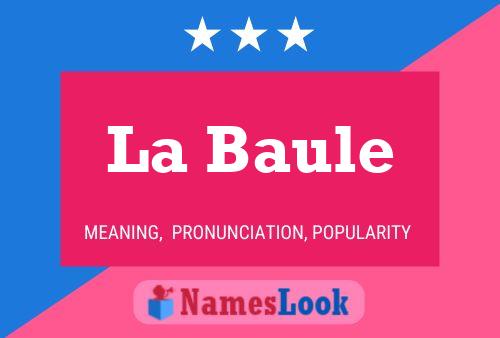 La Baule Name Poster