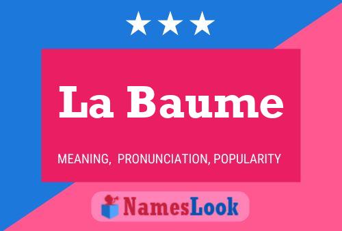 La Baume Name Poster