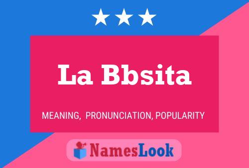 La Bbsita Name Poster