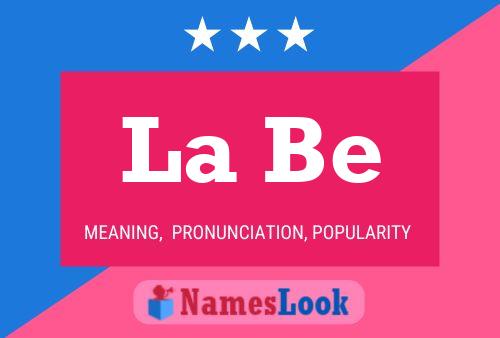 La Be Name Poster