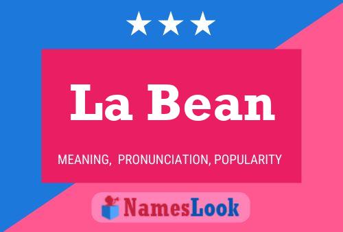 La Bean Name Poster