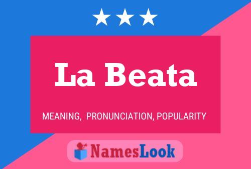 La Beata Name Poster