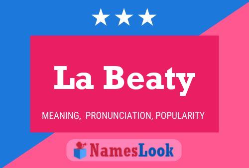 La Beaty Name Poster