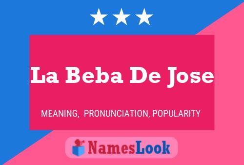 La Beba De Jose Name Poster