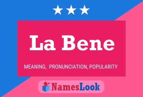 La Bene Name Poster