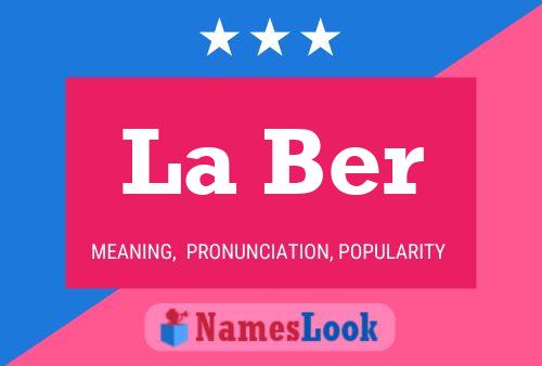 La Ber Name Poster