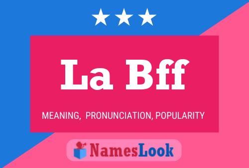 La Bff Name Poster