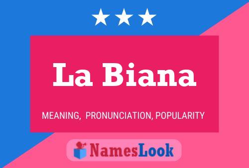 La Biana Name Poster