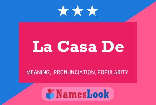 La Casa De Name Poster