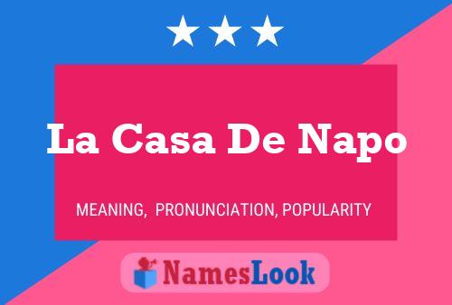 La Casa De Napo Name Poster