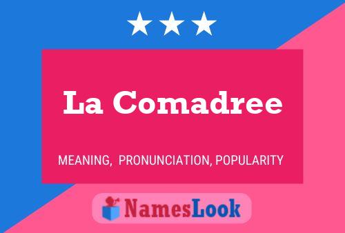 La Comadree Name Poster