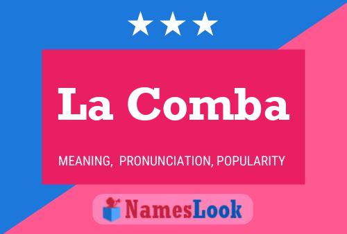 La Comba Name Poster