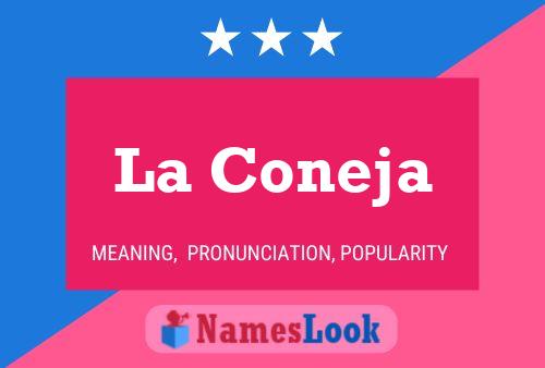 La Coneja Name Poster