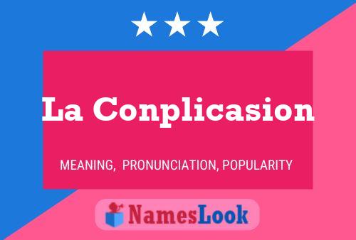 La Conplicasion Name Poster