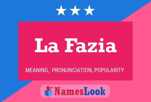 La Fazia Name Poster