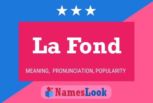 La Fond Name Poster