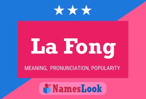 La Fong Name Poster