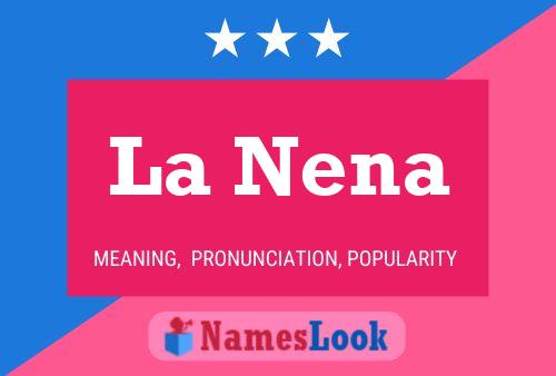 La Nena Name Poster